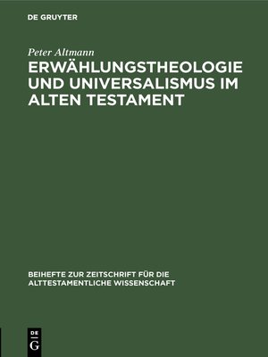 cover image of Erwählungstheologie und Universalismus im Alten Testament